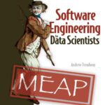 خرید و دانلود نسخه کامل کتاب Software Engineering for Data Scientists (MEAP v2)