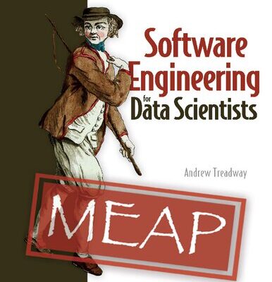 خرید و دانلود نسخه کامل کتاب Software Engineering for Data Scientists (MEAP v2)