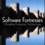 خرید و دانلود نسخه کامل کتاب Software Fortresses: Modeling Enterprise Architectures