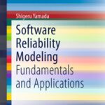 خرید و دانلود نسخه کامل کتاب Software Reliability Modeling: Fundamentals and Applications