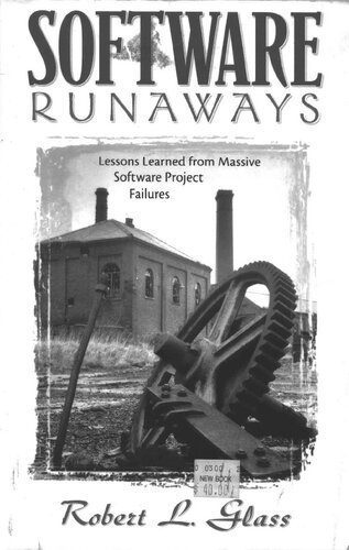 خرید و دانلود نسخه کامل کتاب Software Runaways: Lessons Learned from Massive Software Project Failures_6868e3f4ad126.jpeg خرید و دانلود نسخه کامل کتاب Software Runaways: Lessons Learned from Massive Software Project Failures