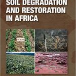 خرید و دانلود نسخه کامل کتاب Soil Degradation and Restoration in Africa (Advances in Soil Science)  -  PDF