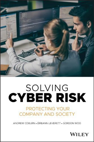 خرید و دانلود نسخه کامل کتاب Solving Cyber Risk Protecting Your Company and Society_6883e134dee92.jpeg خرید و دانلود نسخه کامل کتاب Solving Cyber Risk Protecting Your Company and Society