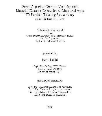 خرید و دانلود نسخه کامل کتاب Some Aspects of Strain Vorticity and Material Element Dynamics as Measured with 3D Particle Tracking Velocimetry in a Turbulent Flow