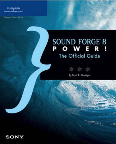 خرید و دانلود نسخه کامل کتاب Sound Forge 8 Power!: The Official Guide to Sony Sound Forge 8 Software_6871f143b15fe.jpeg خرید و دانلود نسخه کامل کتاب Sound Forge 8 Power!: The Official Guide to Sony Sound Forge 8 Software
