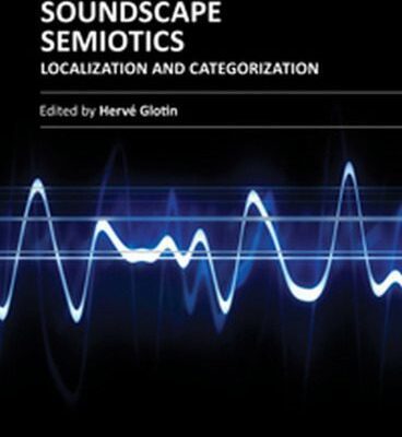 خرید و دانلود نسخه کامل کتاب Soundscape Semiotics. Localization and Categorization