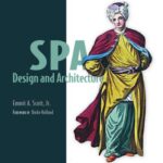 خرید و دانلود نسخه کامل کتاب SPA Design and Architecture: Understanding Single Page Web Applications