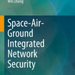 خرید و دانلود نسخه کامل کتاب Space-Air-Ground Integrated Network Security