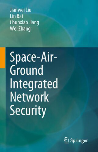 خرید و دانلود نسخه کامل کتاب Space-Air-Ground Integrated Network Security_6867f54f7a29b.jpeg خرید و دانلود نسخه کامل کتاب Space-Air-Ground Integrated Network Security