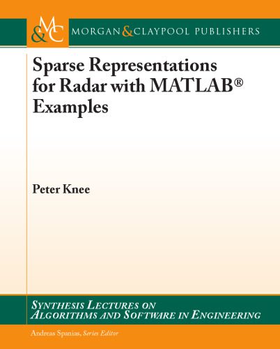 خرید و دانلود نسخه کامل کتاب Sparse Representations for Radar with MATLAB Examples_687f4b8a458fe.jpeg خرید و دانلود نسخه کامل کتاب Sparse Representations for Radar with MATLAB Examples