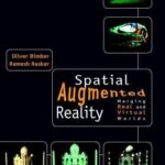 خرید و دانلود نسخه کامل کتاب Spatial Augmented Reality: Merging Real and Virtual Worlds