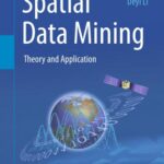 خرید و دانلود نسخه کامل کتاب Spatial Data Mining: Theory and Application