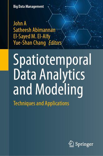 خرید و دانلود نسخه کامل کتاب Spatiotemporal Data Analytics and Modeling : Techniques and Applications_687e1c53a406e.jpeg خرید و دانلود نسخه کامل کتاب Spatiotemporal Data Analytics and Modeling : Techniques and Applications