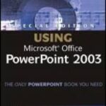 خرید و دانلود نسخه کامل کتاب Special Edition Using Microsoft Office PowerPoint 2003