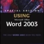 خرید و دانلود نسخه کامل کتاب Special Edition Using Microsoft Office Word 2003