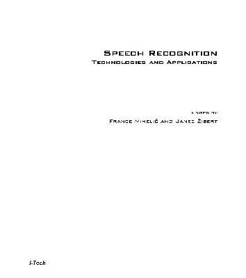 خرید و دانلود نسخه کامل کتاب Speech recognition. Technologies and applications