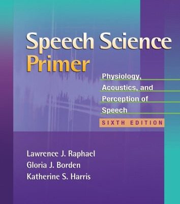 خرید و دانلود نسخه کامل کتاب Speech Science Primer: Physiology, Acoustics, and Perception of Speech , Sixth Edition