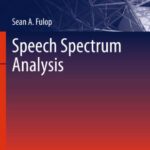 خرید و دانلود نسخه کامل کتاب Speech Spectrum Analysis