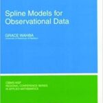 خرید و دانلود نسخه کامل کتاب Spline Models for Observational Data -  Pdf