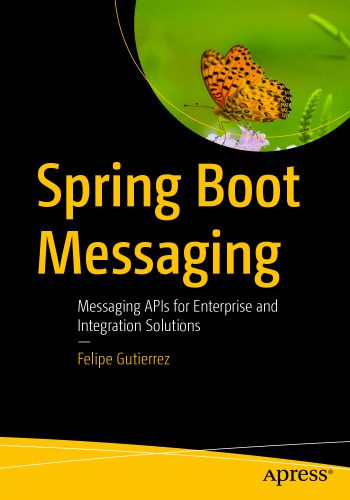 خرید و دانلود نسخه کامل کتاب Spring Boot Messaging: Messaging APIs for Enterprise and Integration Solutions_68846fcb0895e.jpeg خرید و دانلود نسخه کامل کتاب Spring Boot Messaging: Messaging APIs for Enterprise and Integration Solutions