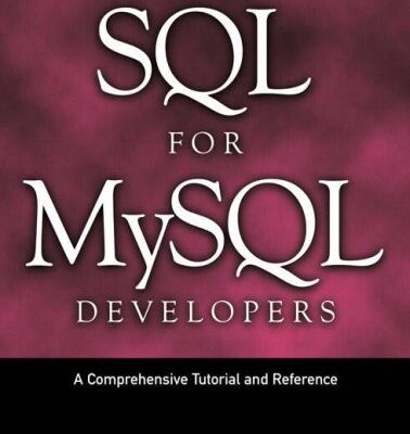 خرید و دانلود نسخه کامل کتاب SQL for MySQL Developers: A Comprehensive Tutorial and Reference