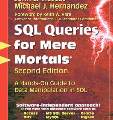 خرید و دانلود نسخه کامل کتاب SQL Queries for Mere Mortals: A Hands-on Guide to Data Manipulation in SQL [For Mere Mortals Series]