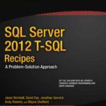 خرید و دانلود نسخه کامل کتاب SQL Server 2012 T-SQL Recipes: A Problem-Solution Approach