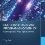 خرید و دانلود نسخه کامل کتاب SQL Server Database Programming with C#: Desktop and Web Applications