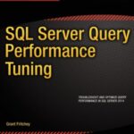 خرید و دانلود نسخه کامل کتاب SQL Server Query Performance Tuning