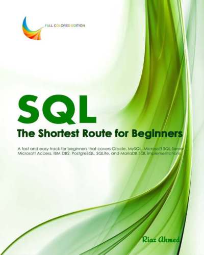 خرید و دانلود نسخه کامل کتاب SQL – The Shortest Route For Beginners_6867825fbf26c.jpeg خرید و دانلود نسخه کامل کتاب SQL – The Shortest Route For Beginners