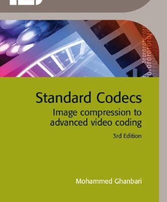 خرید و دانلود نسخه کامل کتاب Standard Codecs: Image Compression to Advanced Video Coding