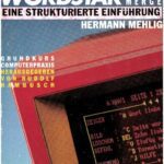 خرید و دانلود نسخه کامل کتاب Standardsoftware Textverarbeitung: Wordstar mit Mailmerge; Eine Strukturierte Einführung