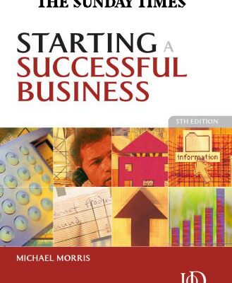 خرید و دانلود نسخه کامل کتاب Starting a Successful Business (Sunday Times Business Enterprise)