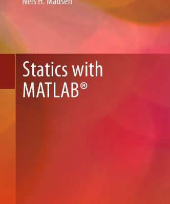 خرید و دانلود نسخه کامل کتاب Statics with MATLAB®