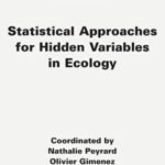 خرید و دانلود نسخه کامل کتاب Statistical Approaches for Hidden Variables in Ecology