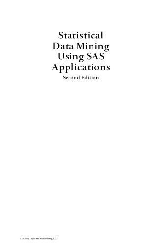 خرید و دانلود نسخه کامل کتاب Statistical Data Mining Using SAS Applications, Second Edition (Chapman & Hall CRC Data Mining and Knowledge Discovery Series)_687a5d7a76c8a.jpeg خرید و دانلود نسخه کامل کتاب Statistical Data Mining Using SAS Applications, Second Edition (Chapman & Hall CRC Data Mining and Knowledge Discovery Series)
