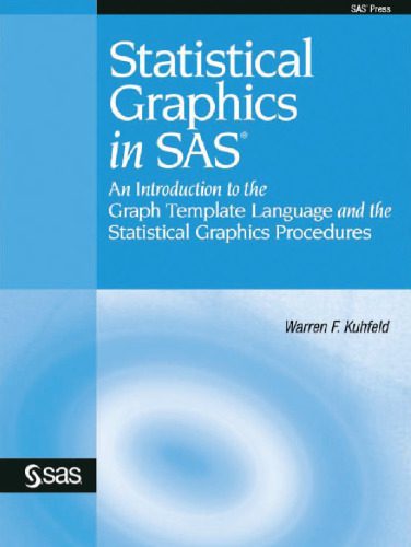 خرید و دانلود نسخه کامل کتاب Statistical Graphics in SAS: An Introduction to the Graph Template Language and the Statistical Graphics Procedures_687883bc888e2.jpeg خرید و دانلود نسخه کامل کتاب Statistical Graphics in SAS: An Introduction to the Graph Template Language and the Statistical Graphics Procedures