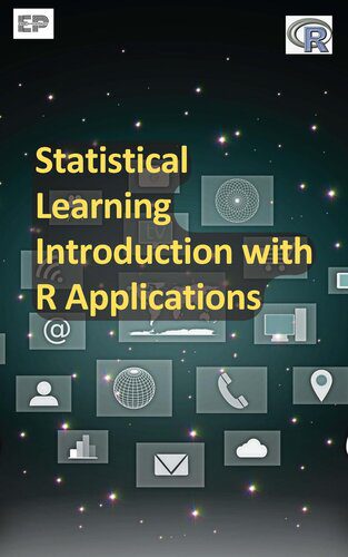 خرید و دانلود نسخه کامل کتاب Statistical Learning Introduction with R Applications_687e2c15e142a.jpeg خرید و دانلود نسخه کامل کتاب Statistical Learning Introduction with R Applications