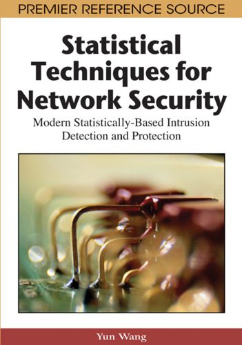 خرید و دانلود نسخه کامل کتاب Statistical Techniques for Network Security: Modern Statistically-Based Intrusion Detection and Protection_6881cf63eb19c.jpeg خرید و دانلود نسخه کامل کتاب Statistical Techniques for Network Security: Modern Statistically-Based Intrusion Detection and Protection