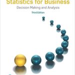 خرید و دانلود نسخه کامل کتاب Statistics for Business: Decision Making and Analysis (3rd Edition) -  Pdf