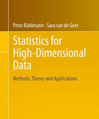 خرید و دانلود نسخه کامل کتاب Statistics for High-Dimensional Data: Methods, Theory and Applications