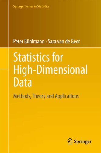 خرید و دانلود نسخه کامل کتاب Statistics for High-Dimensional Data: Methods, Theory and Applications_686ad0890e026.jpeg خرید و دانلود نسخه کامل کتاب Statistics for High-Dimensional Data: Methods, Theory and Applications
