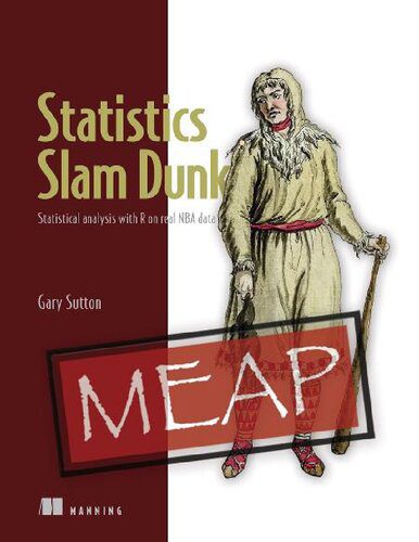 خرید و دانلود نسخه کامل کتاب Statistics Slam Dunk (MEAP V11)_687e2e96e2596.jpeg خرید و دانلود نسخه کامل کتاب Statistics Slam Dunk (MEAP V11)