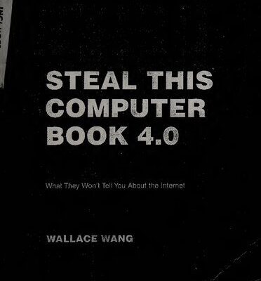 خرید و دانلود نسخه کامل کتاب Steal This Computer Book 4.0: What They Won’t Tell You About the Internet