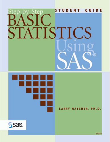 خرید و دانلود نسخه کامل کتاب Step-By-Step Basic Statistics Using SAS: Student Guide_687a29b8c6d99.jpeg خرید و دانلود نسخه کامل کتاب Step-By-Step Basic Statistics Using SAS: Student Guide
