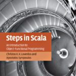 خرید و دانلود نسخه کامل کتاب Steps in Scala: An Introduction to Object-Functional Programming
