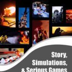 خرید و دانلود نسخه کامل کتاب Story and Simulations for Serious Games: Tales from the Trenches