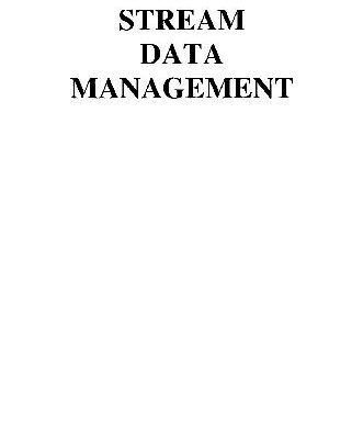 خرید و دانلود نسخه کامل کتاب Stream data management