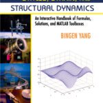 خرید و دانلود نسخه کامل کتاب Stress, Strain, and Structural Dynamics: An Interactive Handbook of Formulas, Solutions, and MATLAB Toolboxes