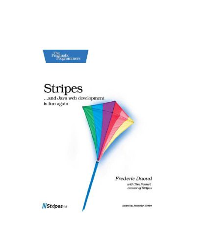 خرید و دانلود نسخه کامل کتاب Stripes — and Java web development is fun again_6884b1e4382f2.jpeg خرید و دانلود نسخه کامل کتاب Stripes — and Java web development is fun again